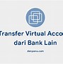 Bca Tidak Bisa Transfer Virtual Account